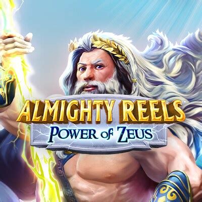 almighty reels power of zeus kostenlos spielen  Novomatic make all kinds of slots including 3 reel, 5 reel and everything in between`x