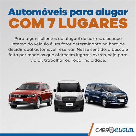 aluguel de carros campinas 7 lugares Estás pronto para ter uma viagem de sonho à boleia da Xtracars? Só precisas de alugar uma carrinha de 7 lugares ou uma carrinha de 9 lugares durante o tempo que quiseres, e tens acesso ao serviço com tudo incluído