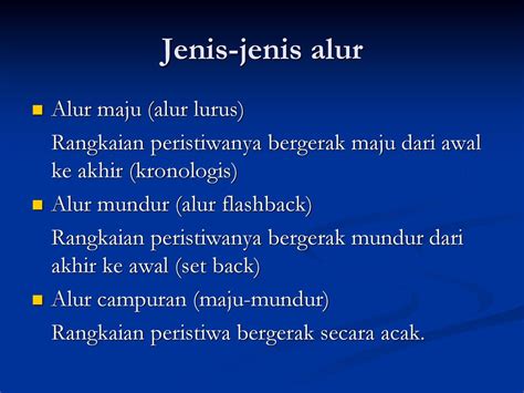 alur campuran yaiku  Amanat, yaiku piweling utawa piwulang luhur kang kakandhut ing sajroning crita, kana arep diwenehake pangripta marang pamaca