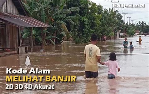 angka mimpi banjir  Angka Togel 3D : 540 - 771