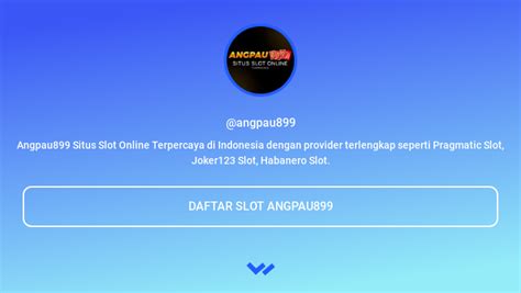 angpau899 login  Demo Slot Anti Lag Kenikamatan Jackpot Login Angpau99 Terpercaya di Indonesia