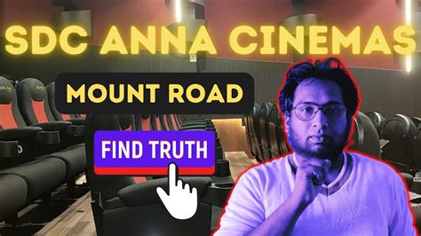 anna cinemas show timings You can explore the show timings online for the movies in Chennai theatre near you and grab your movie tickets in a matter of few clicks