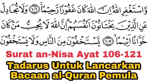 annisa 140  Sesungguhnya bertobat kepada Allah itu hanya (pantas) bagi mereka yang melakukan kejahatan karena tidak mengerti, kemudian segera bertobat