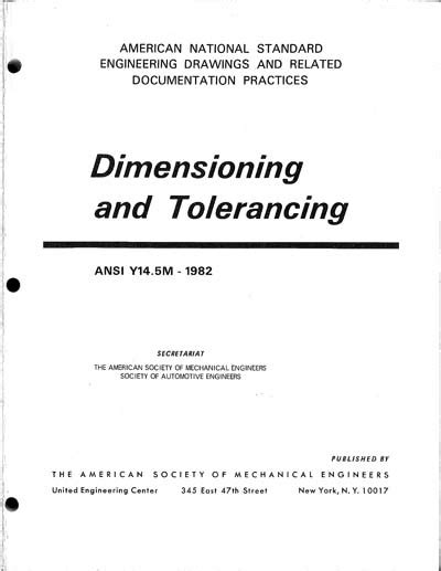 ansi y14.5m-1982 pdf AN ASME NATIONAL STANDARD ENGINEERING DRAWING AND RELATED DOCUMENTATION PRACTICES Dimensioning and Tolerancing ASME Y14