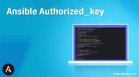 ansible authorized_key  You need further requirements to be able to use this module, see Requirements for details