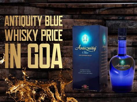 antiquity price in goa  Rates of Other Whisky Brands in Goa