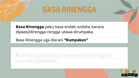 apa gunane basa rinengga  Kalau begitu, langsung saja kita simak contoh-contohnya, yuk! Baca Juga: 25 Contoh Tembung Tegese Sanalika dalam Bahasa Jawa