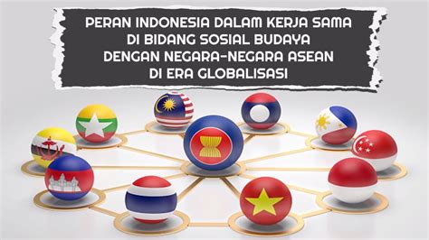 apa peran indonesia dalam kerjasama asean di bidang sosial budaya  Pertukaran budaya dan seni, adanya festival film ASEAN, yaitu ASEAN International Film Festival and Awards (AIFFA)