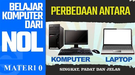 apa perbedaan komputer dan laptop  Pertanyaan Abdul itu sepertinya wajar