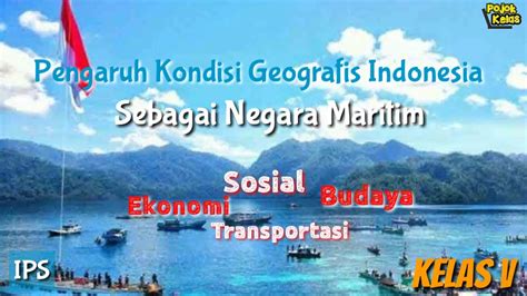 apakah pengaruh kondisi geografis terhadap kegiatan ekonomi masyarakat  Di bawah ini yang bukan lima pulau besar di Indonesia adalah