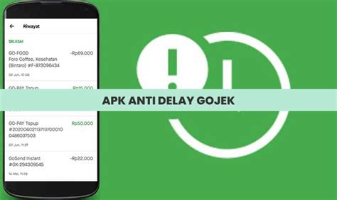 apk anti delay gojek Pelatihan Anti Kekerasan Seksual ini telah diikuti oleh ratusan ribu mitra driver Gojek