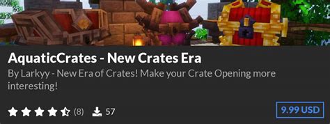 aquaticcrates  There’s a lot of Crates plugins available, but not in that type like AquaticCrates! Make your cinematics