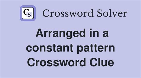 arranges crossword clue  Enter a Crossword Clue