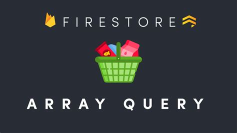 array-contains firestore  2