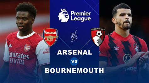 arsenal vs bournemouth totalsportek  Both sides will be looking to put on a good show in front of the cameras, with the game being broadcast live on 0 channels