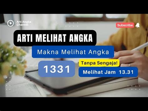 arti angka 1331  Angka Kembar 1313 dan Angel Number 1331 juga sebuah tanda bahwa Anda saat ini sedang dikelilingi oleh Kekuatan Yang Maha Agung