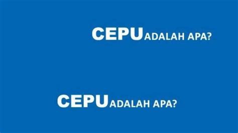 arti cepu dalam bahasa gaul  “Aku sering banget nih merasa cepu sama pacarku