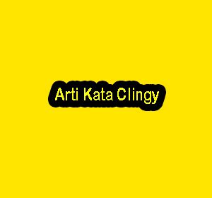 arti kata clingy com, Jakarta Dalam berbagai bidang, kamu sering kali menemui