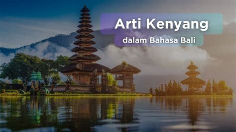 arti kenyang di bahasa bali com PosBelitung