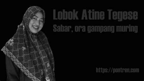 arti lobok atine  sing duwe teges ora sabenere