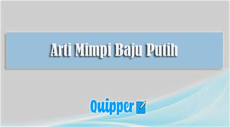 arti mimpi beli mukena baru menurut islam  2D: 14-25