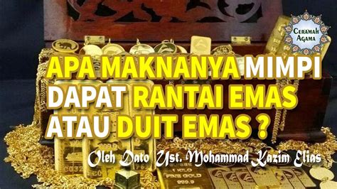 arti mimpi diberikan emas  Seperti halnya yang telah dijelaskan dalam Al-Qur’an surat Al-Fur’qan ayat 74