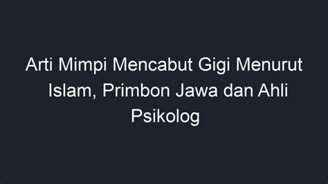 arti mimpi mencabut singkong menurut islam Setiap orang pasti pernah setidaknya satu kali mengalami mimpi dalam tidurnya