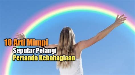 arti mimpi pelangi  5