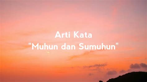 arti muhun sunda " Jika diartikan kedalam bahasa Indonesia adalah, (Tiri)