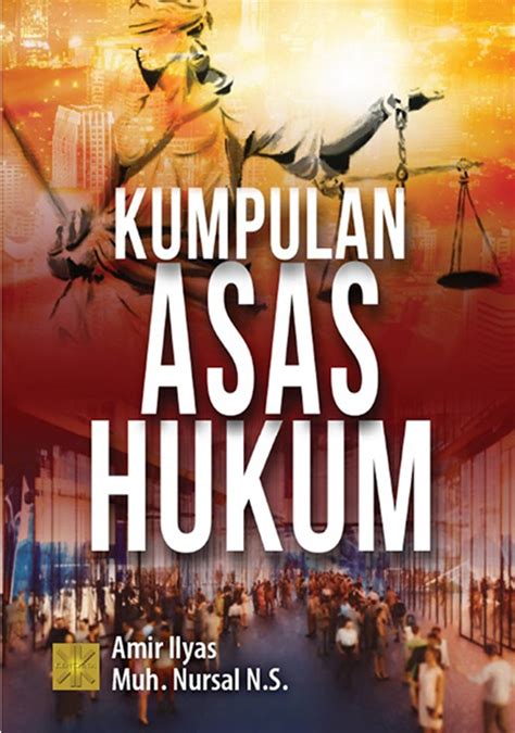 asas asas hukum dan contohnya Asas hukum itu adalah dasar-dasar atau petunjuk arah dalam pembentukan hukum positif