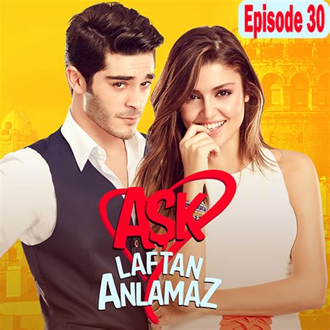 ask laftan anlamaz ep 24 subtitrat in romana 