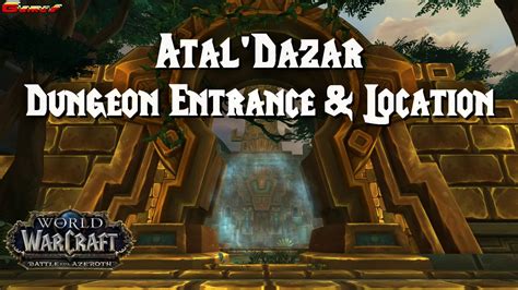 atal'dazar entrance 20 Atal'Dazar entrance /way Zuldazar 37