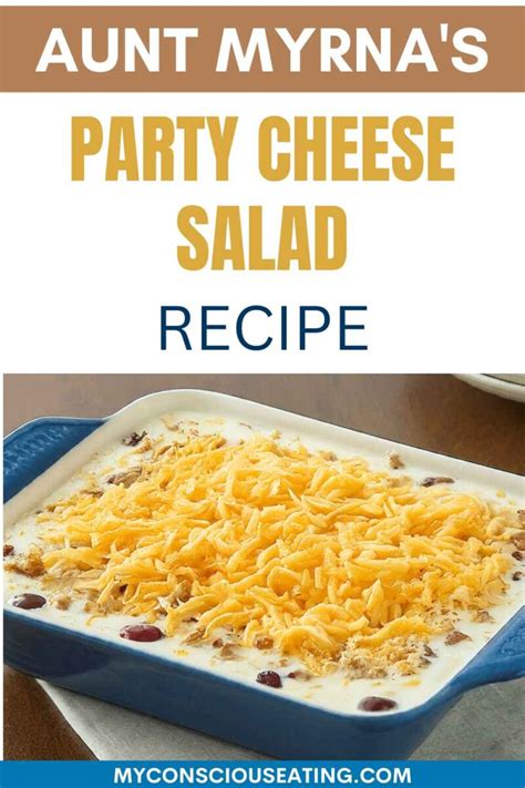 aunt myrna's party cheese salad  another guaranteed hit from Aunt Myrna