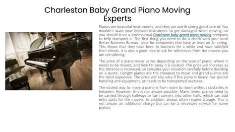 baby grand piano moving charleston Baby grand piano moving Charleston will help move your instrument without any damage to it
