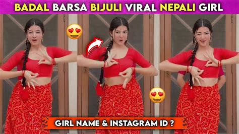 badal barsa bijuli girl id  Aananda Karki · Badal Barsa Bijuli Your queriesbadal barsa bijuli sawan ko pani tiktok viral,badal barsa bijuli sawan ko pani viral song,badal barsa bijuli sawan ko pani easy dance steps,badal