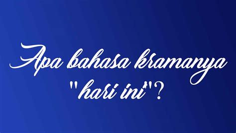 bahasa kramanya seneng  HALOO Assalamualaikum wr wb Hari ini Selasa 23 Maret 2022Mapel Bahasa Jawa, silahkan *membuat contoh panyandra, panyendu, parikan, lan pepindhan