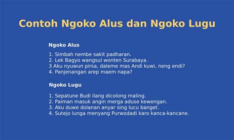 bahasa ngoko lugu  “Gue tuh nggak suka sama orang sombong