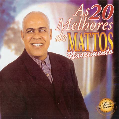 baixar cd mattos nascimento as melhores 84 MB