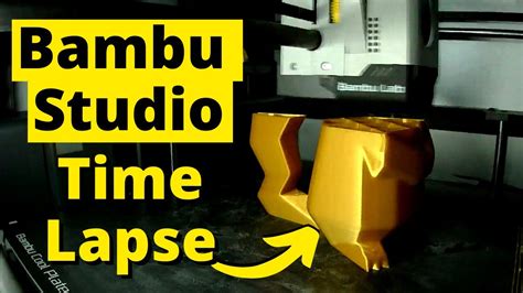 bambu studio timelapse  712