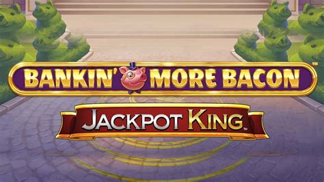 bankin bacon jackpot king echtgeld  The King Kong Cash slot game’s got plenty to offer, starting from the 97