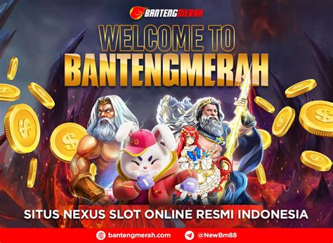 bantengmerah nexus login  Situs web slot langsung rtp menunjukkan kebocoran slot hari ini dengan jackpot terbesar