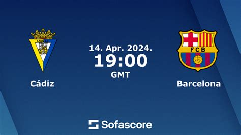 barca vs cadiz sofascore  Getafe is going head to head with Cádiz starting on 6 Nov 2023 at 20:00 UTC at Coliseum Alfonso Pérez stadium, Getafe city, Spain