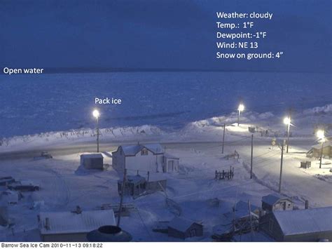 barrow ak webcam  The temperature at the time of the picture was 34°, give or take a degree – so (slig…Barrow, located 330 miles north of the Arctic Circle, is the northernmost settlement in the United States