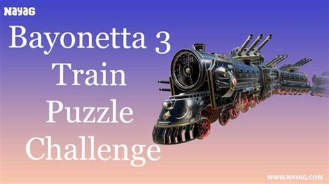 bayonetta 3 chapter 4 train puzzle  After the cinematic introduction, you start the level in a train station