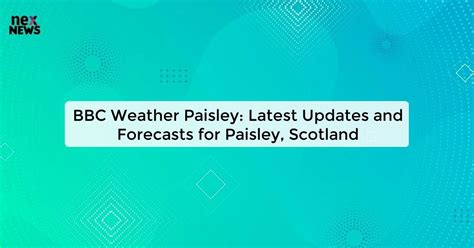 bbc weather paisley 14-day weather forecast for PA16