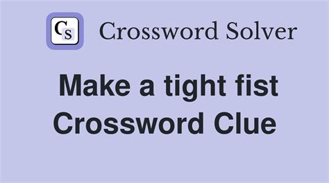 beat with fists crossword clue  Enter the length or pattern for better results