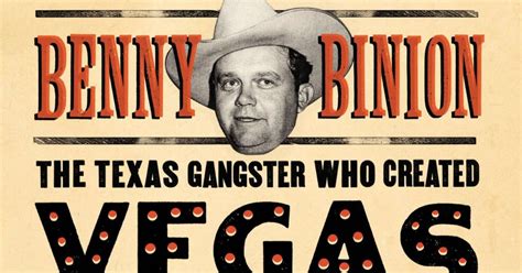 benny binion cause of death  He was a Texas roughneck who came up through the rackets and had killed a few people himself along the way