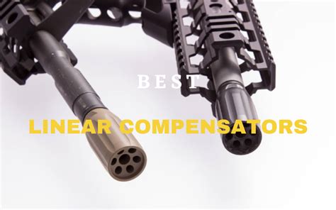 best ak compensator  Both are most