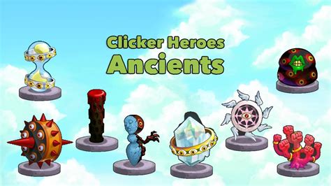 best ancients clicker heroes A major mechanic for end-end-game