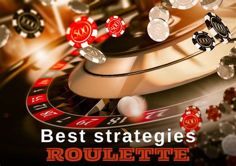 best roulette tactics  There are more tactics and strategies for playing the roulette game